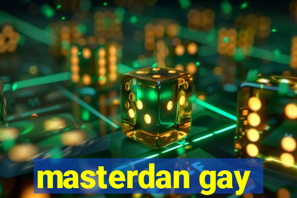 masterdan gay